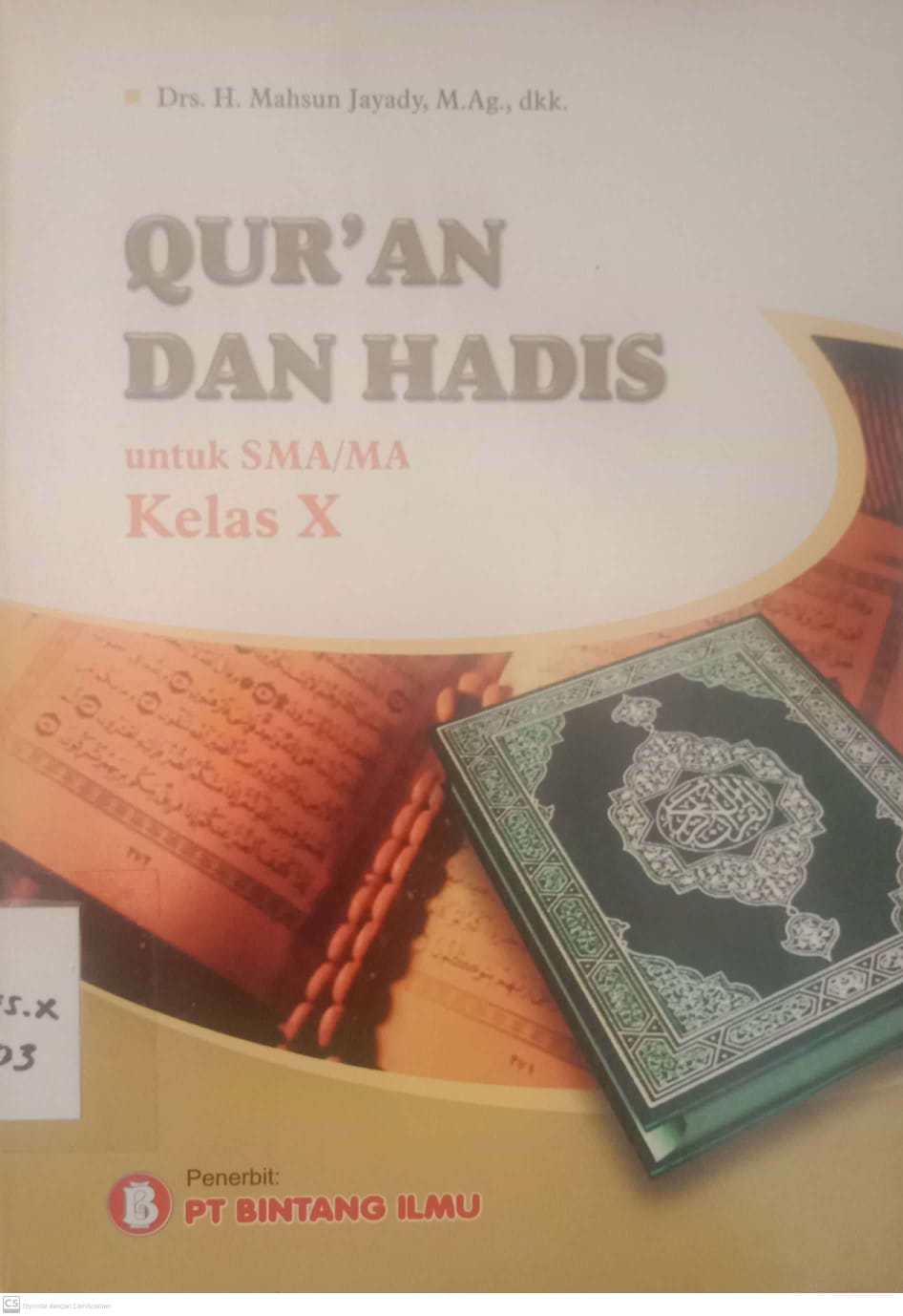 Qur'an Hadis Untuk SMA/MA Kelas X
