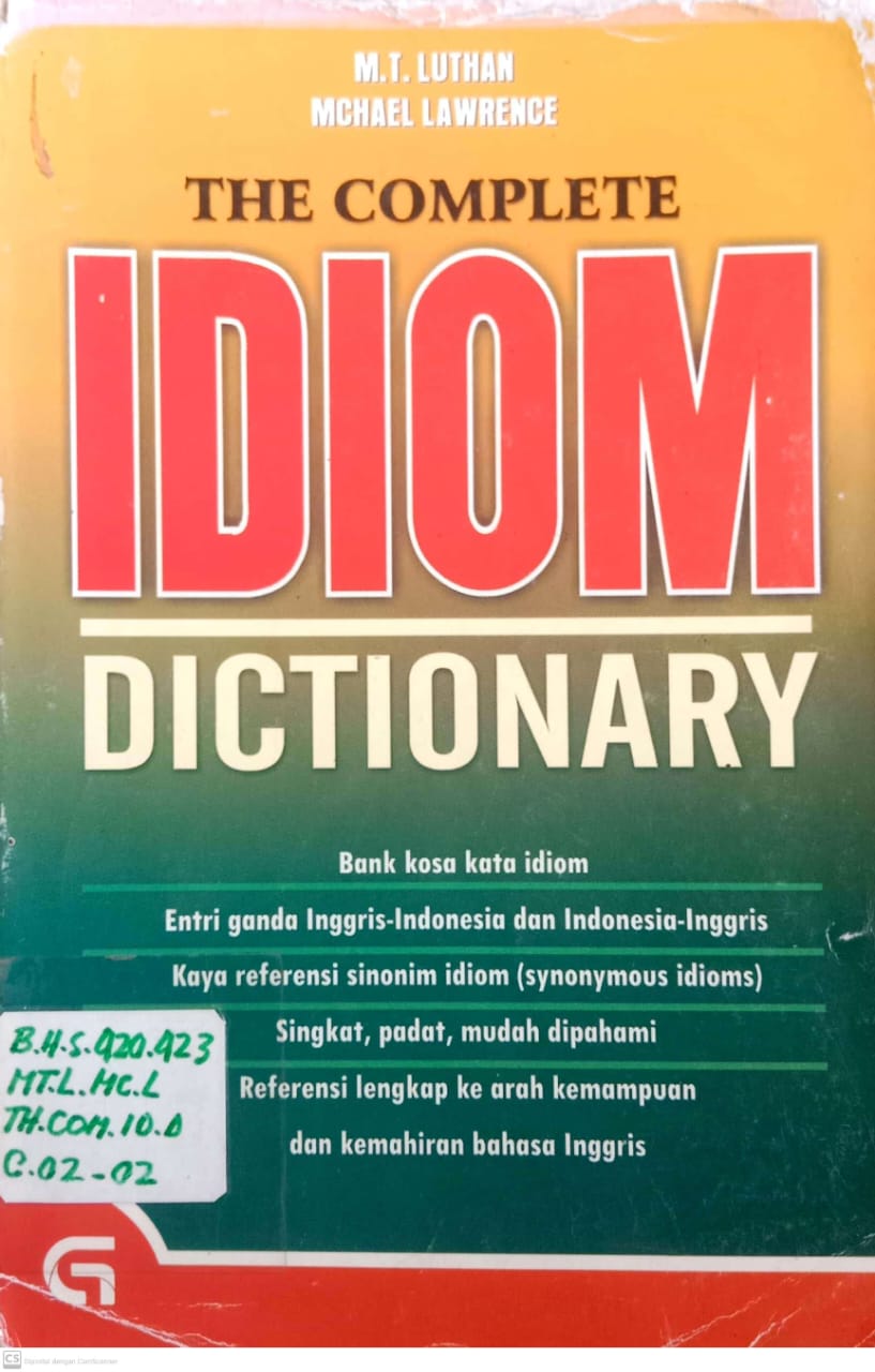 THE COMPLETE IDIOM DICTIONARY