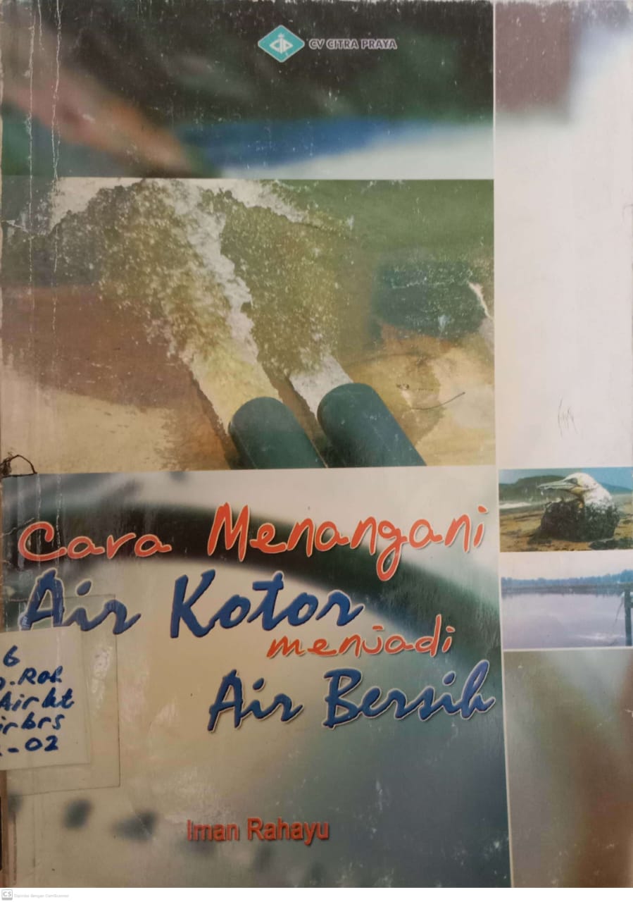 Cara Menangani Air Kotor Menjadi Air Bersih