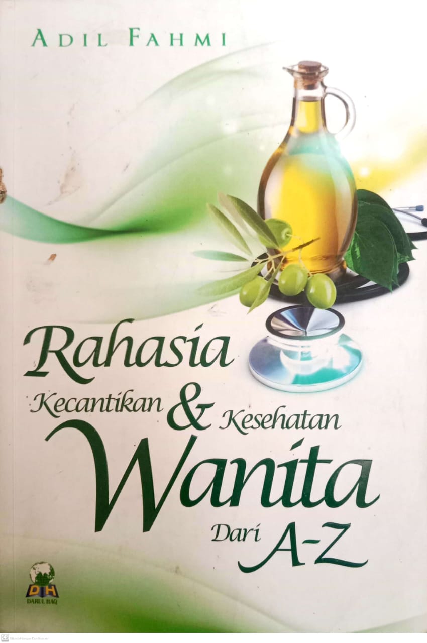 Rahasia Kecantikan Dan Kesehatan Wanita Dari A-Z